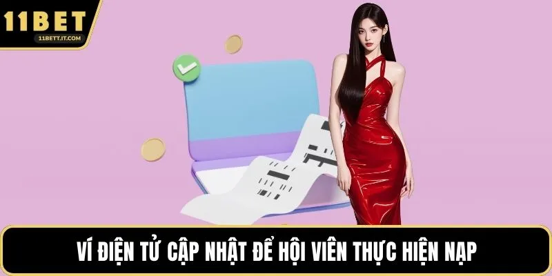 Ví điện tử cập nhật để hội viên thực hiện nạp